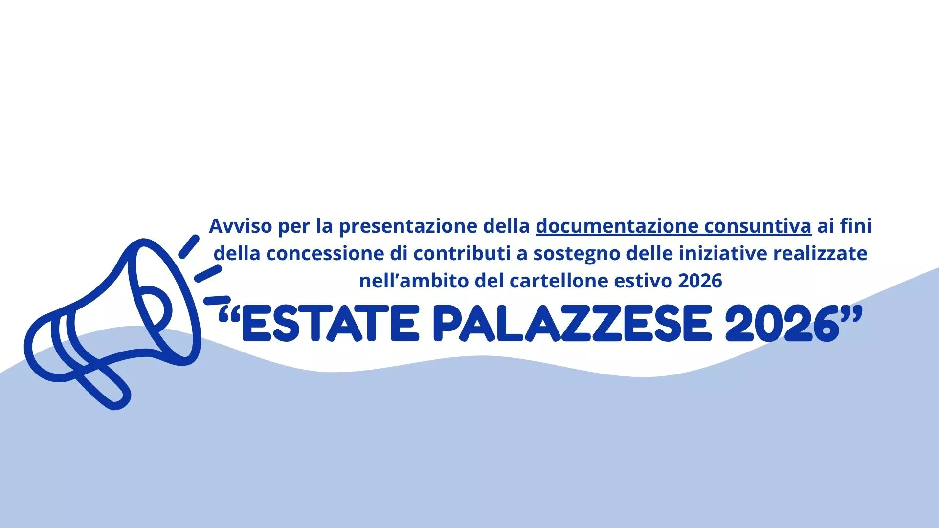 Estate Palazzese 2026: presentazione della documentazione per la concessione dei contributi